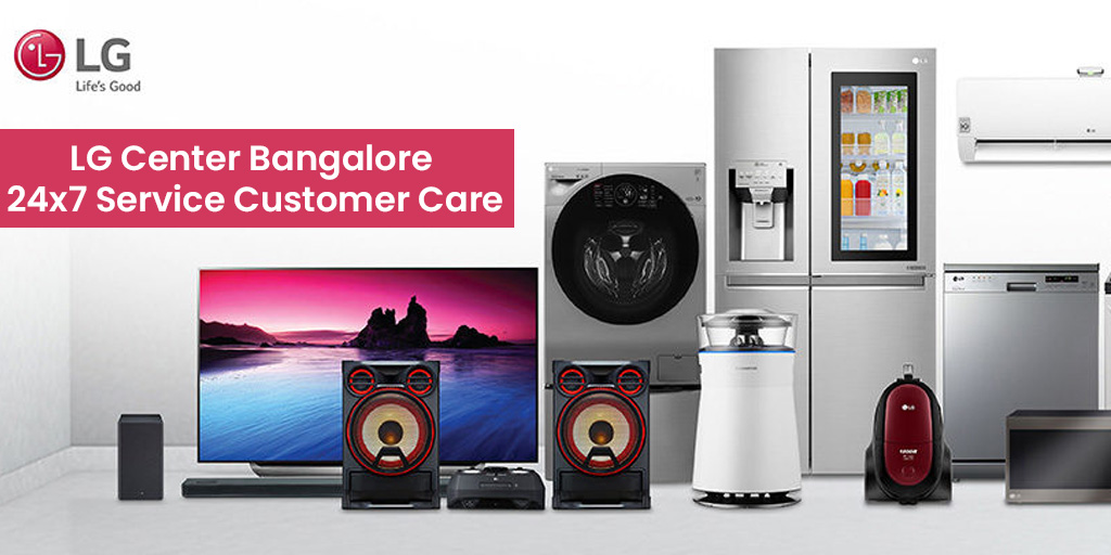 LG Center Bangalore: 24x7 Service Customer Care